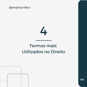4 Termos mais usados no direito