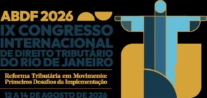 ABDF consolida protagonismo no debate tributário global com 9ª edição de seu congresso internacional